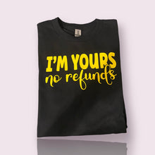 Load image into Gallery viewer, BcG &#39;I&#39;m Yours&#39; Tee
